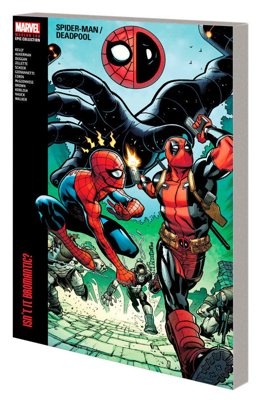 Pop Weasel Image of SPIDER-MAN/DEADPOOL: MODERN ERA EPIC COLLECTION - ISN'T IT BROMANTIC