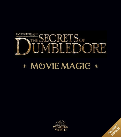 Pop Weasel Image of Fantastic Beasts - The Secrets of Dumbledore: Movie Magic