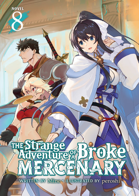 Pop Weasel Image of The Strange Adventure of a Broke Mercenary (Light Novel) Vol. 08