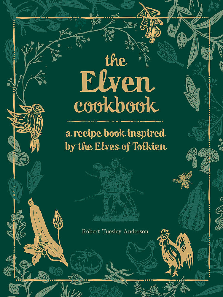 Pop Weasel Image of The Elven Cookbook: A Recipe Book Inspired by the Elves of Tolkien - Graphic Novel - Image - Pop Weasel
