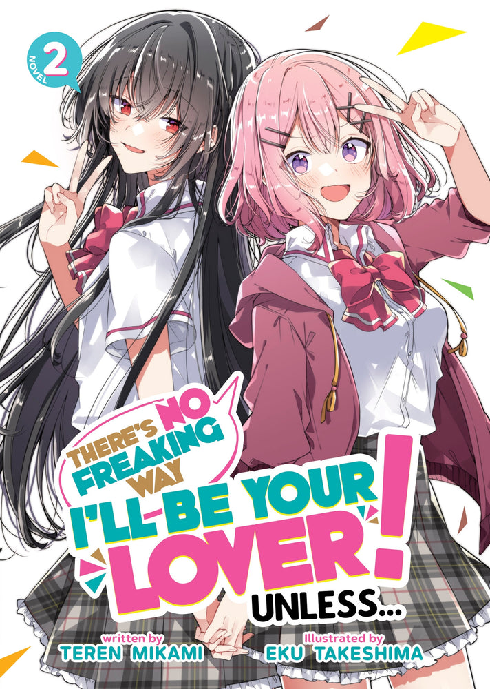 Pop Weasel Image of There's No Freaking Way I'll be Your Lover! Unless..., Vol. 02 - Light Novel - Image - Pop Weasel