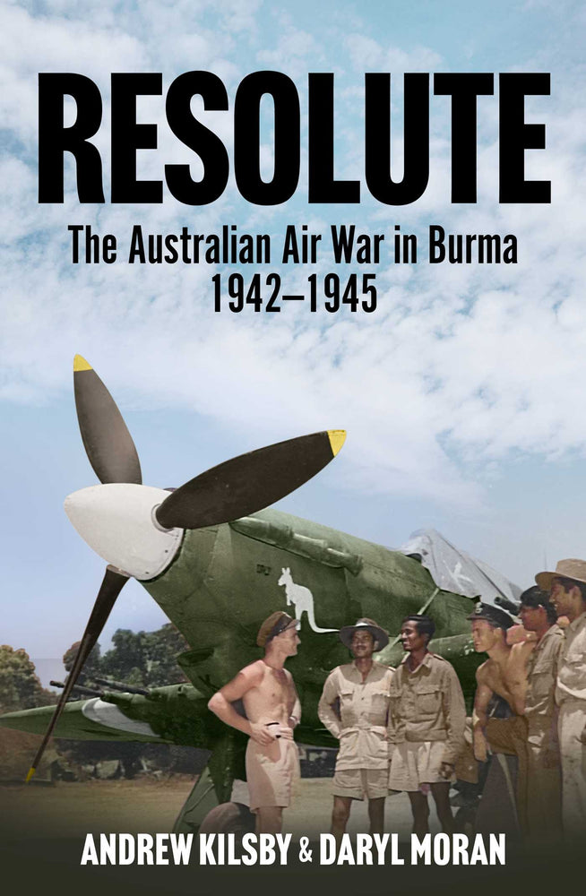 Resolute The Australian Air War in Burma, 1942-1945 image - Non-Fiction - Image - Pop Weasel