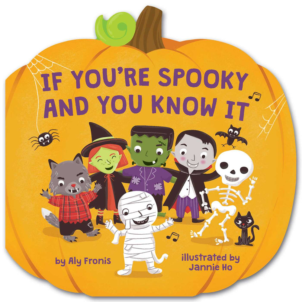 If You're Spooky and You Know It (A Pumpkin-Shaped Novelty Board Book for Toddlers) image -  - Image - Pop Weasel
