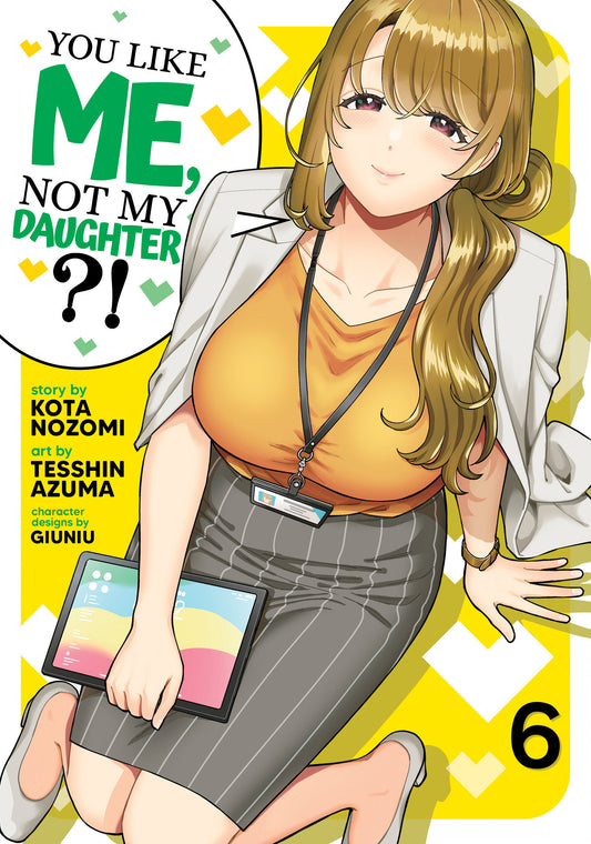 You Like Me, Not My Daughter?! (Manga) Vol. 6 - Image