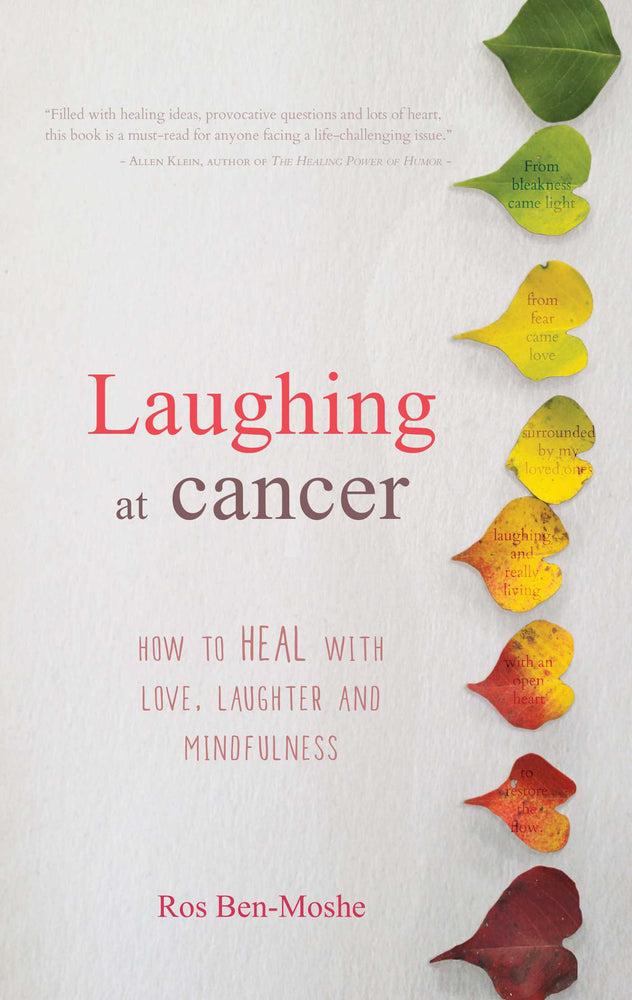 Laughing at Cancer How to heal with love, laughter and mindfulness image - Non-Fiction - Image - Pop Weasel