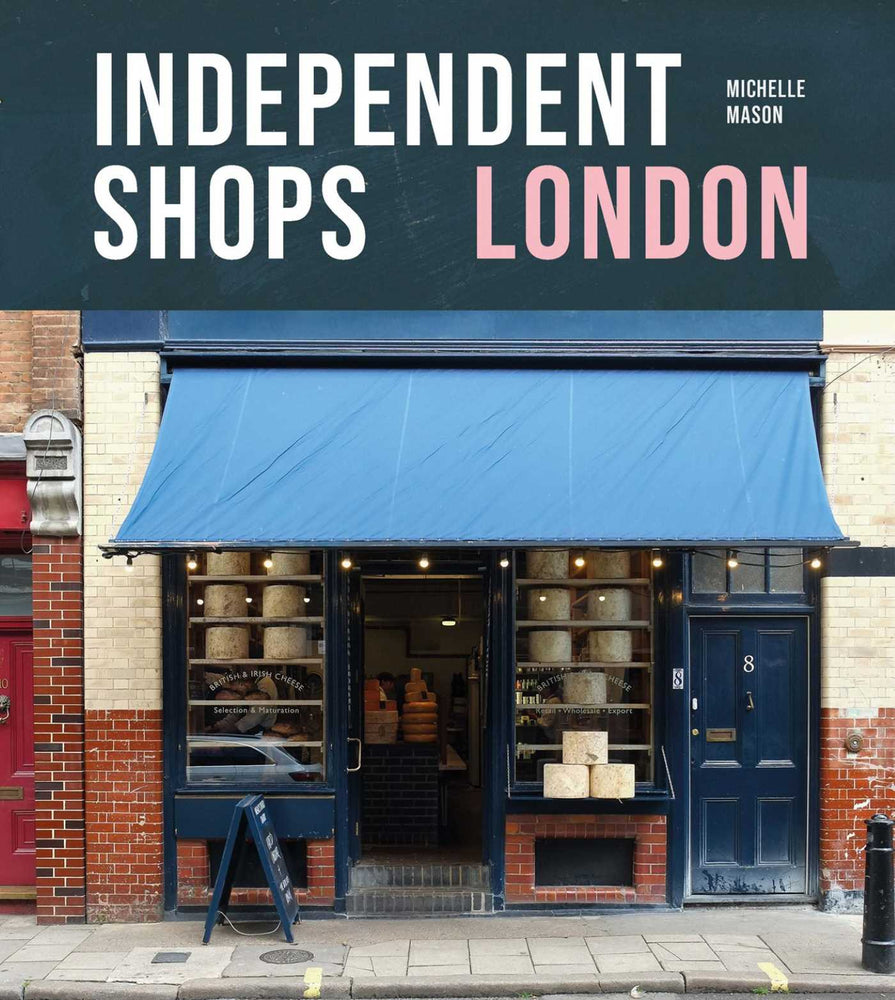 Independent Shops London 50 of the City's Best Retailers image - Non-Fiction - Image - Pop Weasel