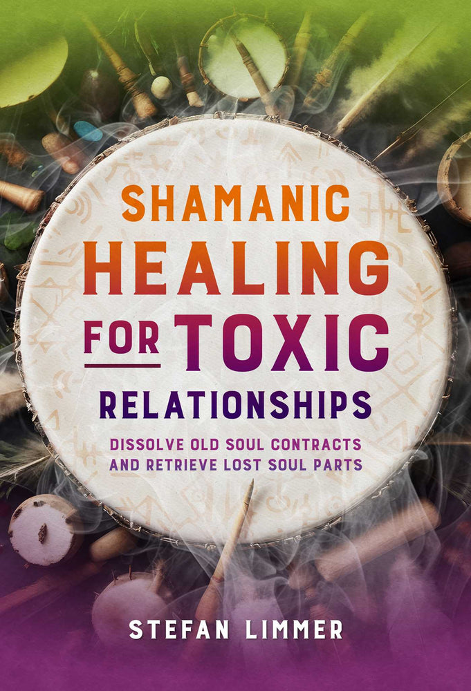 Shamanic Healing for Toxic Relationships Dissolve Old Soul Contracts and Retrieve Lost Soul Parts image - Non-Fiction - Image - Pop Weasel
