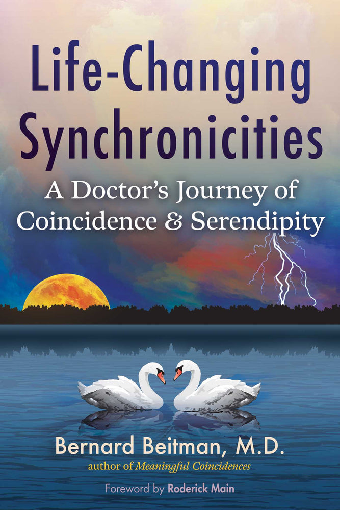 Life-Changing Synchronicities A Doctor's Journey of Coincidence and Serendipity image - Non-Fiction - Image - Pop Weasel