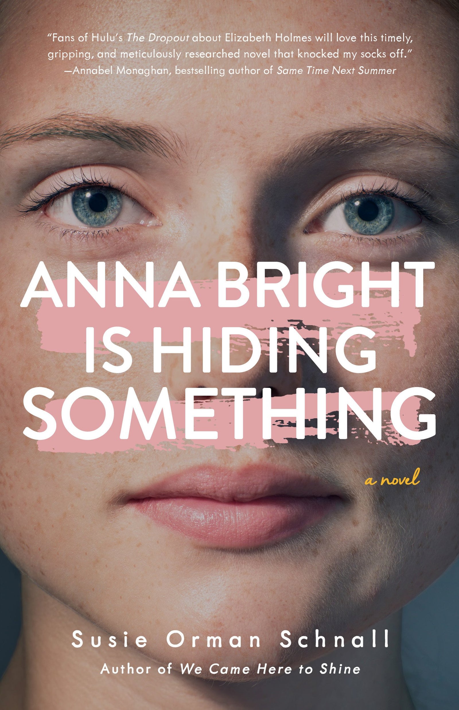 Anna Bright Is Hiding Something A Novel
