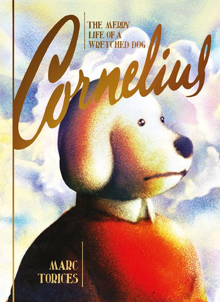 Cornelius The Merry Life Of A Wretched Dog  | Hardcover - Image