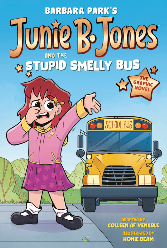 Junie B. Jones and the Stupid Smelly Bus: The Graphic Novel | Hardcover - Image