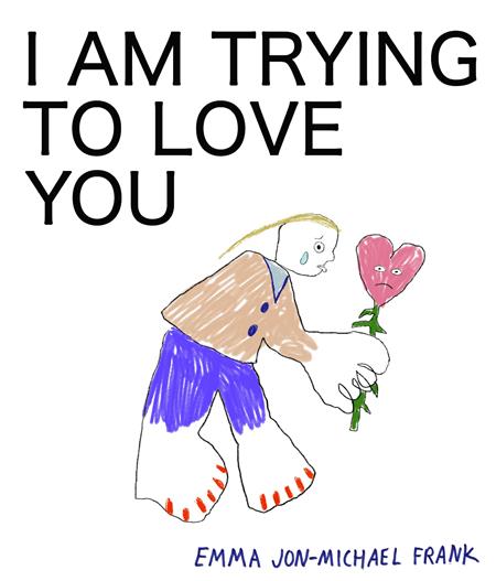 I Am Trying To Love You  | TPB image - Graphic Novels - Image - Pop Weasel