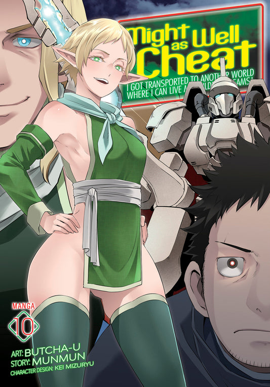 Might as Well Cheat: I Got Transported to Another World Where I Can Live My Wildest Dreams! (Manga) Vol. 10 - Image