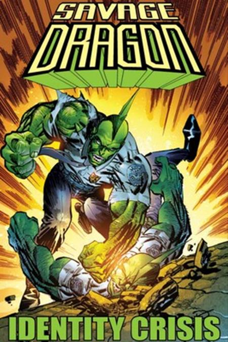 Savage Dragon Identity Crisis  | TPB - Image - Graphic Novels - Image - Pop Weasel