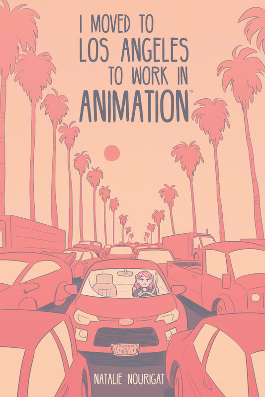 I Moved to Los Angeles to Work in Animation - Image