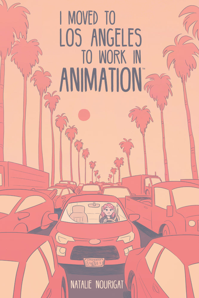 I Moved to Los Angeles to Work in Animation - Image - Books - Image - Pop Weasel