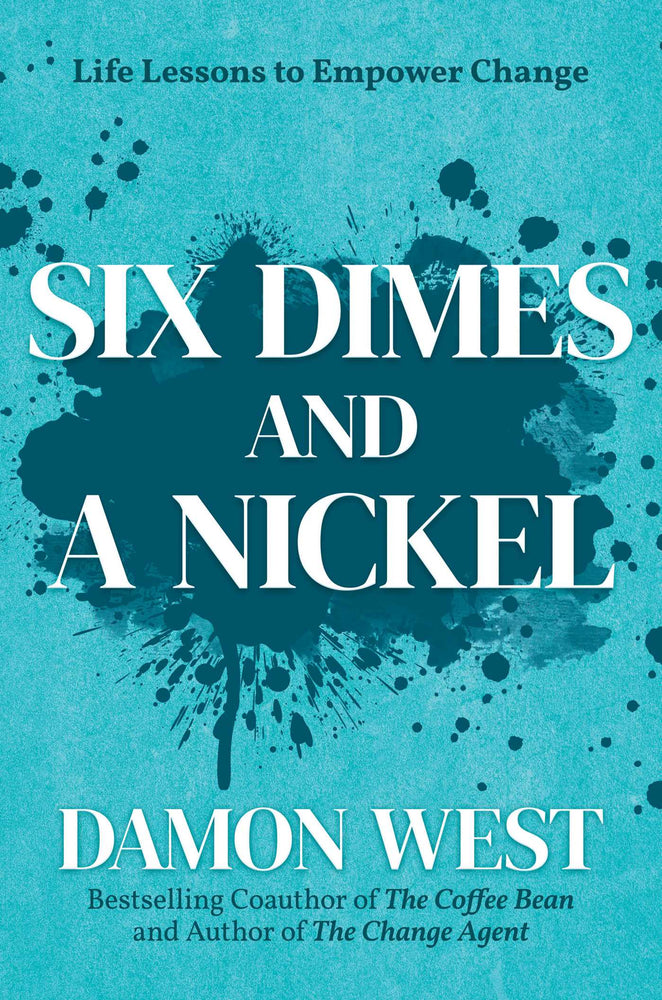 Six Dimes and a Nickel Life Lessons to Empower Change image - Non-Fiction - Image - Pop Weasel