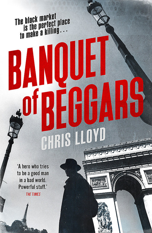 Banquet of Beggars From the Winner of the HWA Gold Crown for Best Historical Fiction - Hard Cover