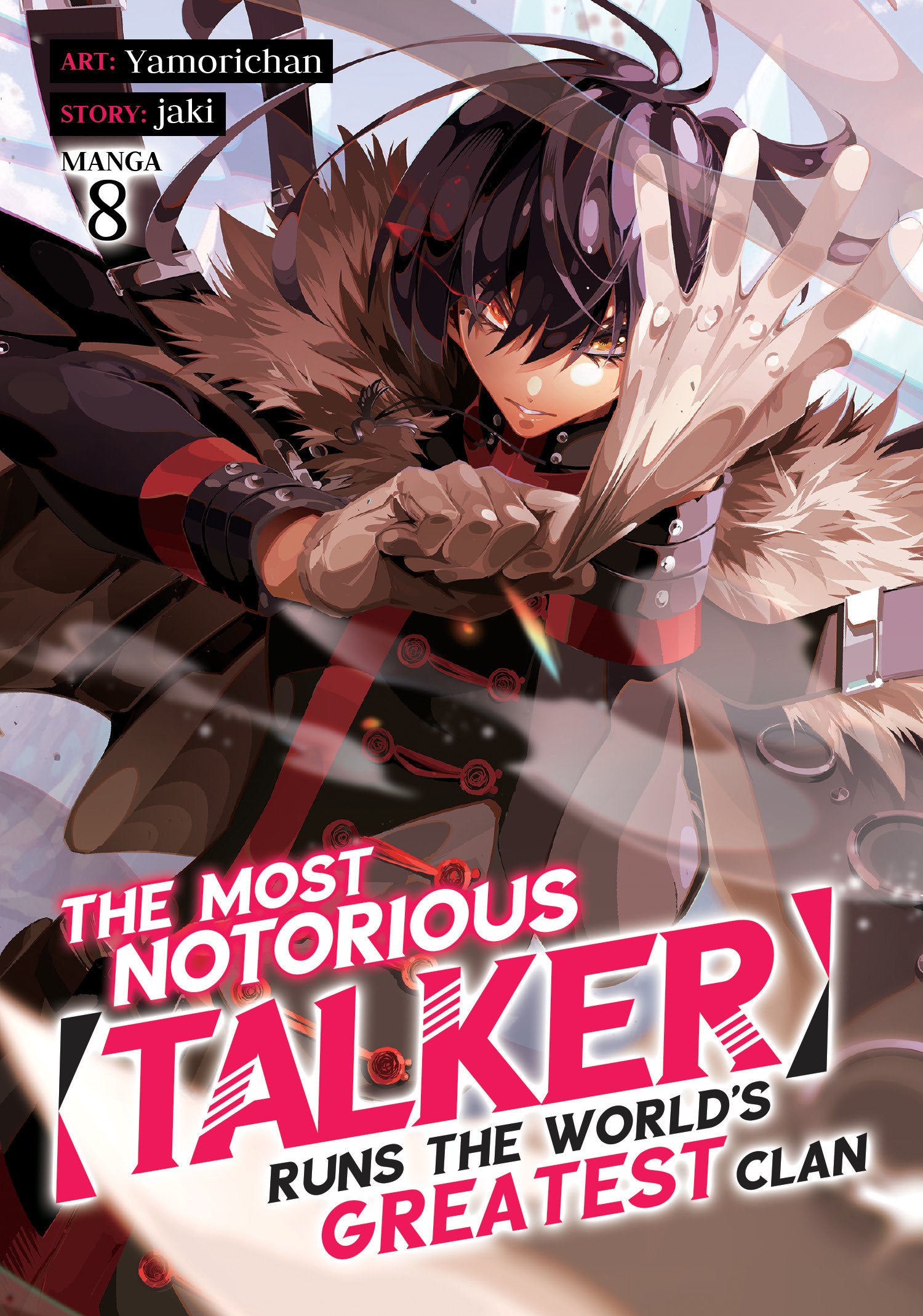 The Most Notorious “Talker” Runs the World’s Greatest Clan (Manga) Vol. 8 image