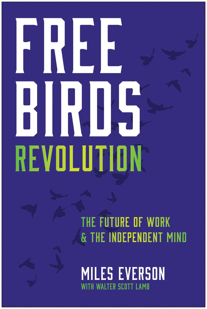 Free Birds Revolution  The Future of Work and the Independent Mind image - Non-Fiction - Image - Pop Weasel