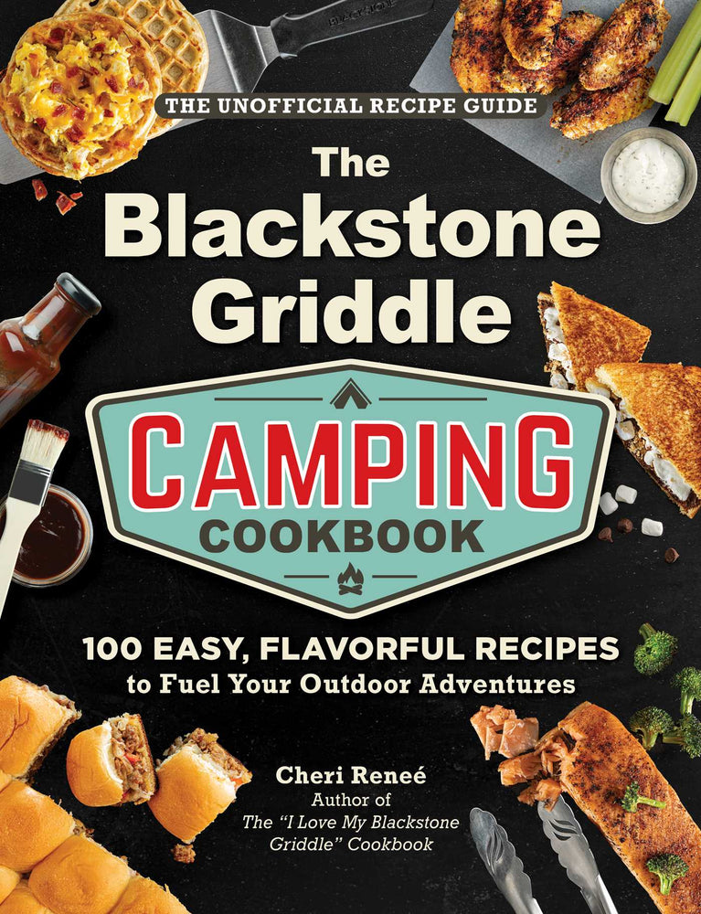 The Blackstone Griddle Camping Cookbook 100 Easy, Flavorful Recipes to Fuel Your Outdoor Adventures image - Non-Fiction - Image - Pop Weasel
