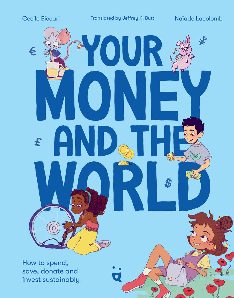 Your Money and the World Sustainable Investing for Curious Kids - Graphic Novels - Image - Pop Weasel