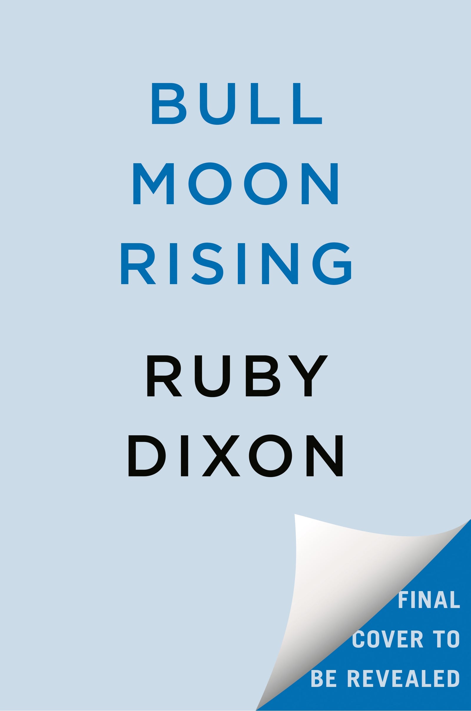 Bull Moon Rising - Hard Cover