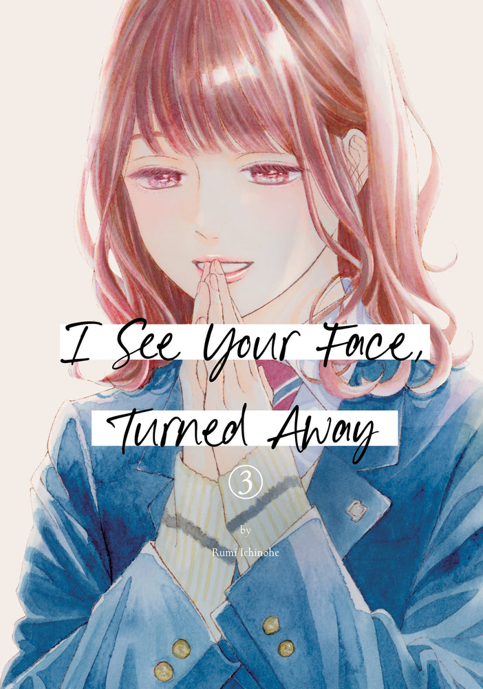 I See Your Face, Turned Away 3 - Manga - Image - Pop Weasel