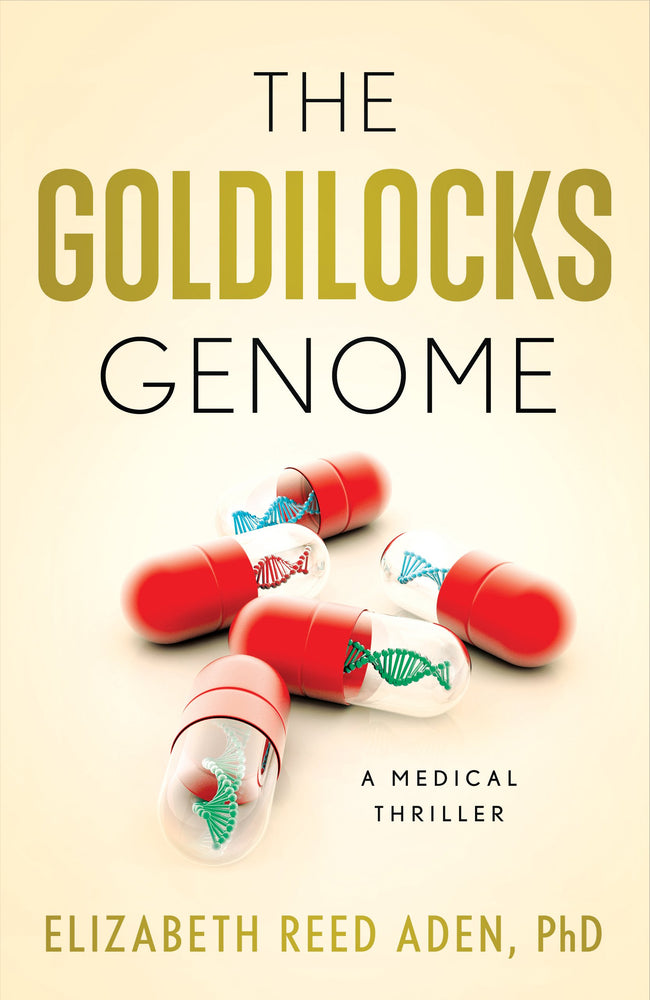 The Goldilocks Genome A Medical Thriller - Books - Image - Pop Weasel