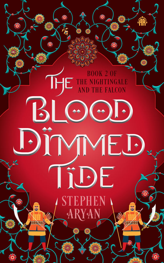 The Blood Dimmed Tide Book II of The Nightingale and the Falcon