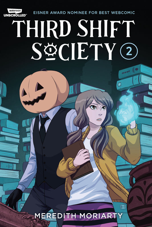 Third Shift Society Volume Two A Webtoon Unscrolled Graphic Novel