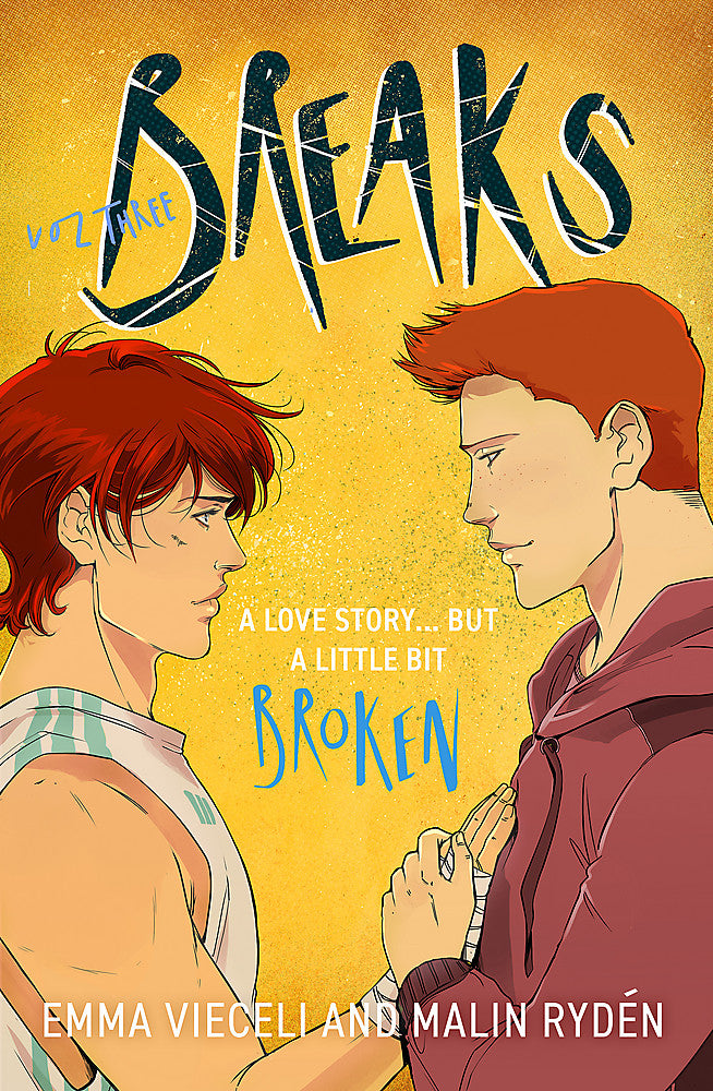 Breaks Volume 3 The final chapter in the enemies-to-lovers queer webcomic sensation . . . that's a little bit broken