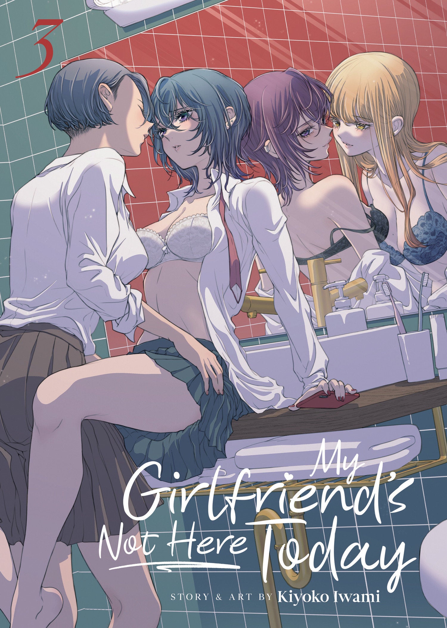 My Girlfriend's Not Here Today Vol. 3 image