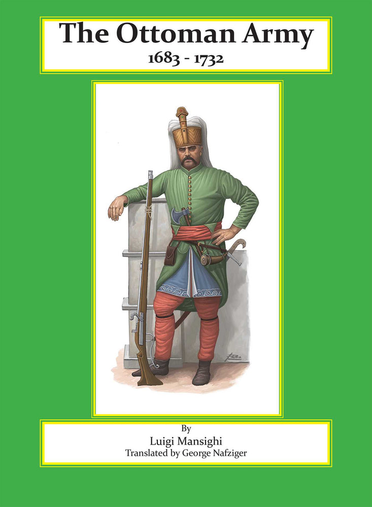The Ottoman Army 1683 - 1732 image -  - Image - Pop Weasel