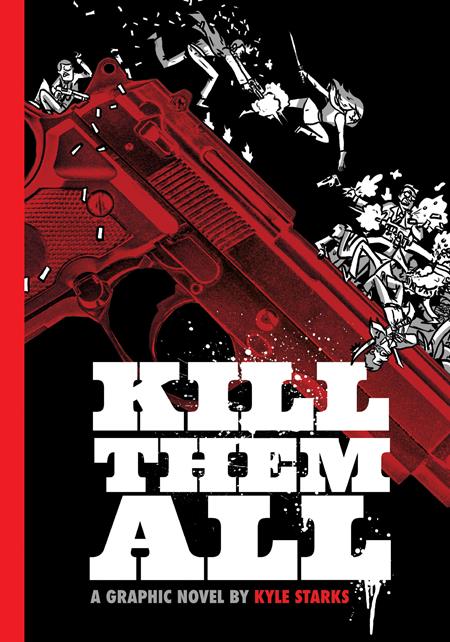Kill Them All  | Hardcover - Image