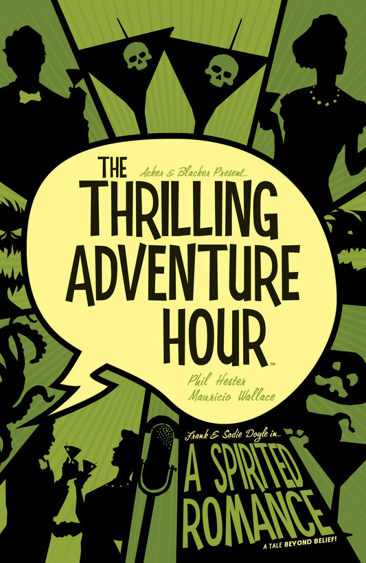 The Thrilling Adventure Hour: A Spirited Romance - Image