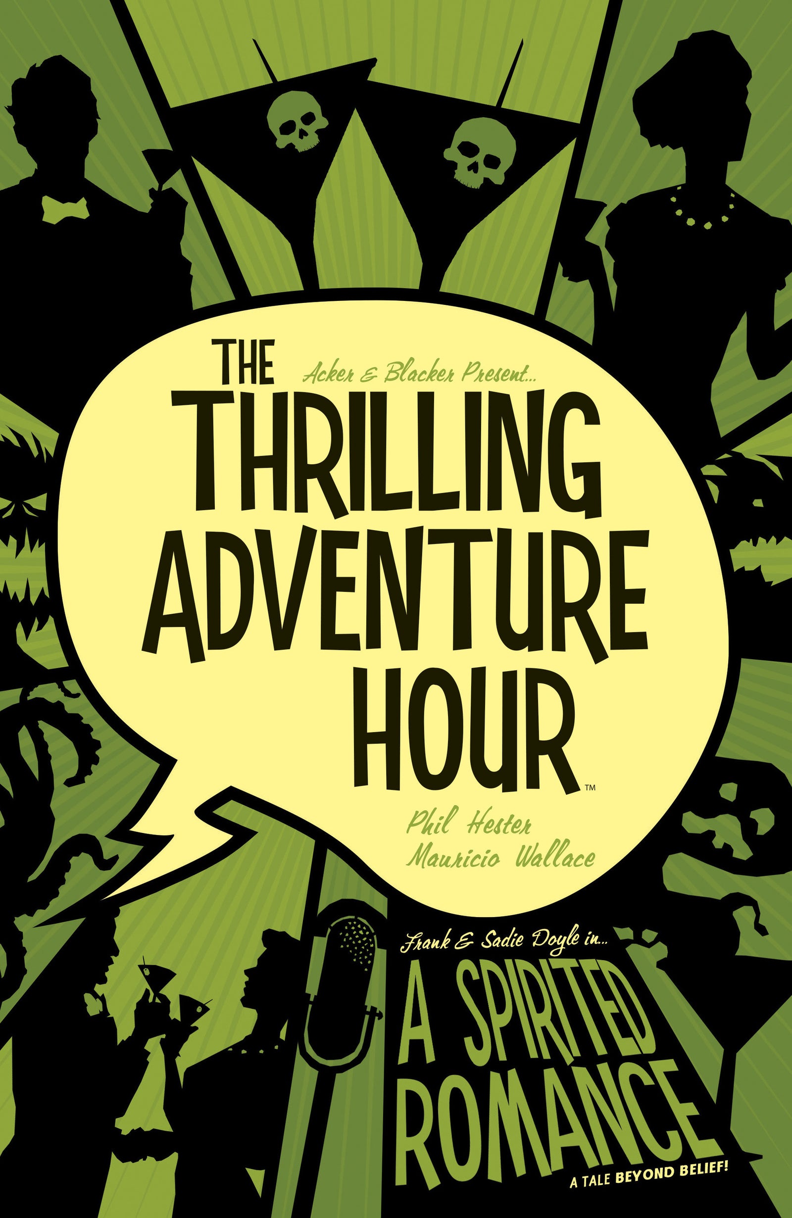 The Thrilling Adventure Hour: A Spirited Romance - Image
