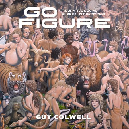 Go Figure Figurative Social Surrealist Paintings  | Hardcover - Image - Graphic Novels - Image - Pop Weasel