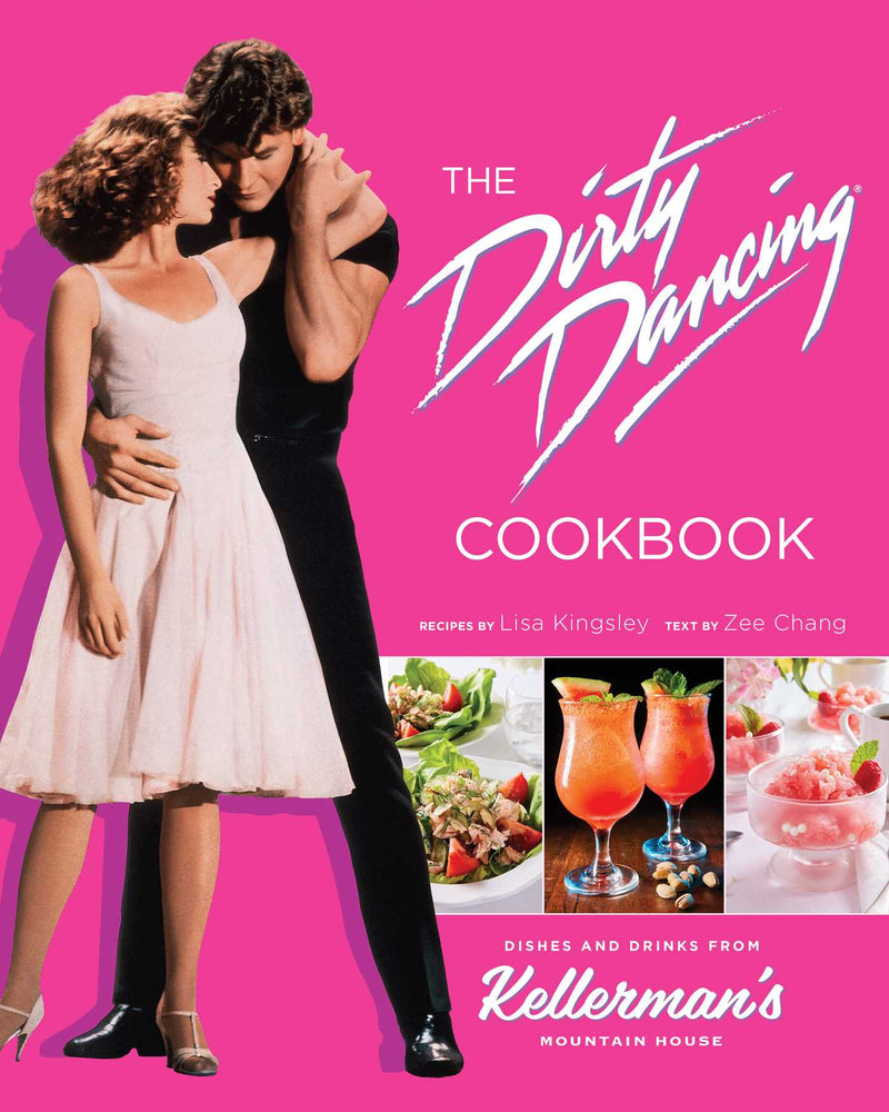 The  Dirty Dancing Cookbook Dishes and Drinks from Kellerman's Mountain House image -  - Image - Pop Weasel