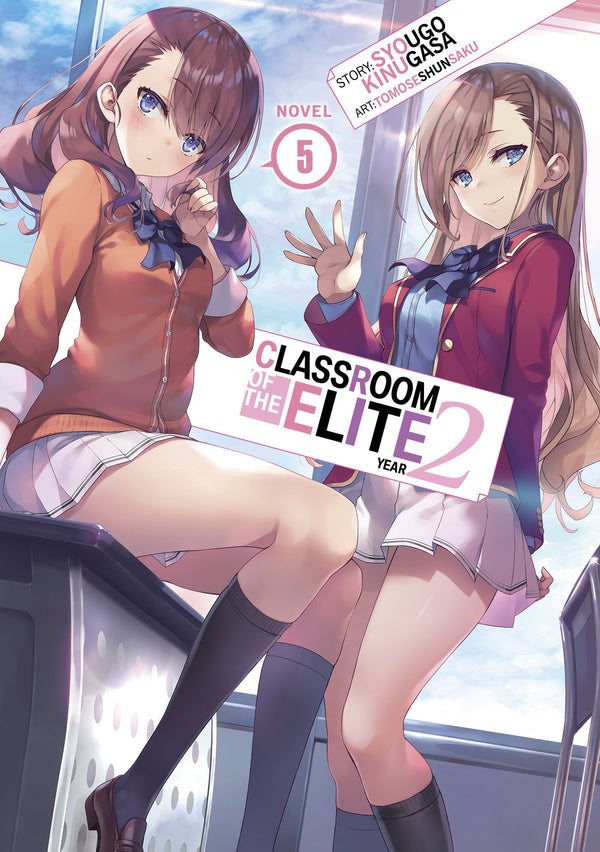 Pop Weasel Image of Classroom of the Elite Year 2 (Light Novel) Vol. 05