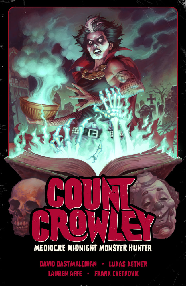 Count Crowley Volume 3: Mediocre Midnight Monster Hunter - Books - Image - Pop Weasel