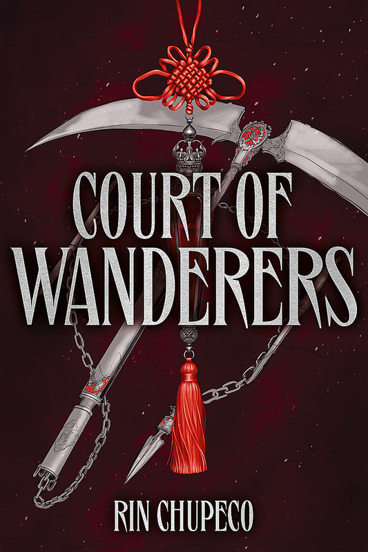 Court of Wanderers the highly anticipated sequel to the action-packed dark fantasy SILVER UNDER NIGHTFALL! - Hard Cover