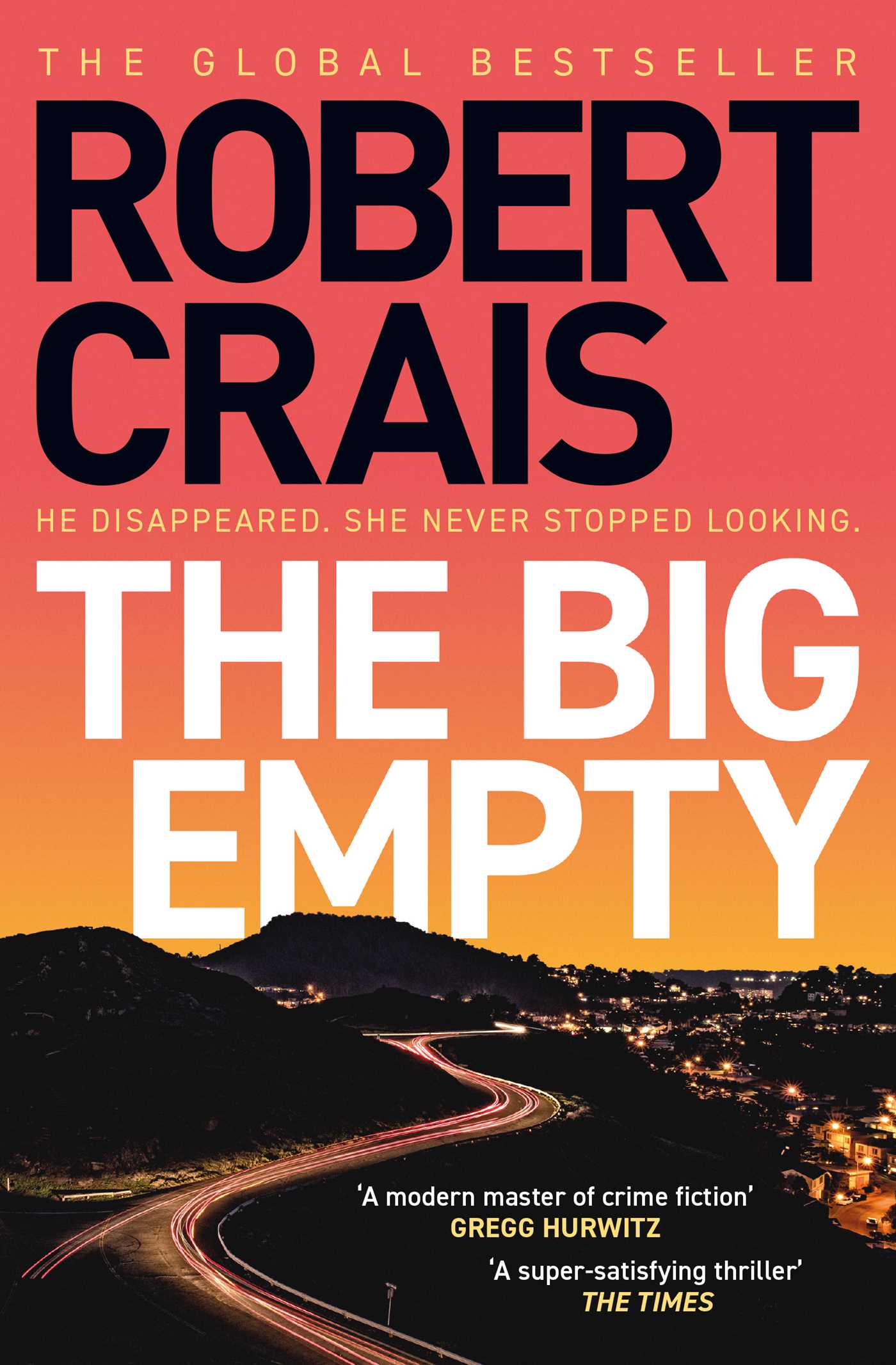 The Big Empty The BRAND NEW addictive thriller from the