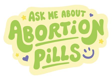 Ask Me About Abortion Pills Sticker - Image