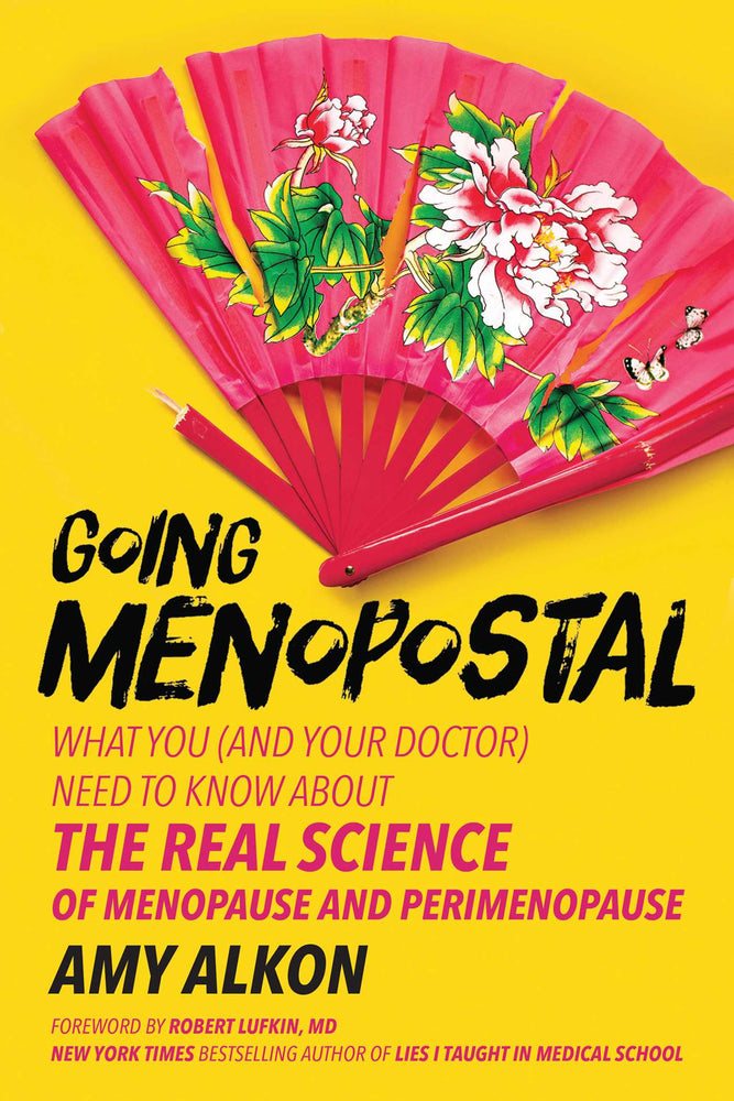 Going Menopostal What You (and Your Doctor) Need to Know About the Real Science of Menopause and Perimenopause	 image - Non-Fiction - Image - Pop Weasel