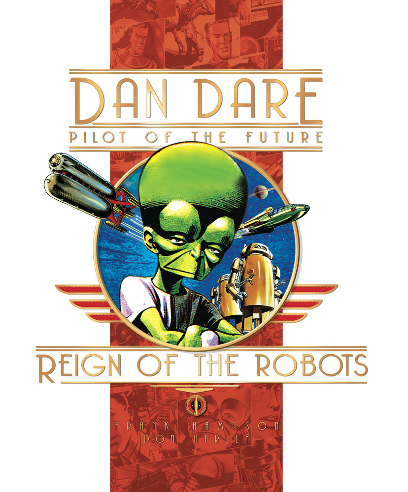 Classic Dan Dare: The Reign of the Robots | Hardcover - Image - Graphic Novels - Image - Pop Weasel