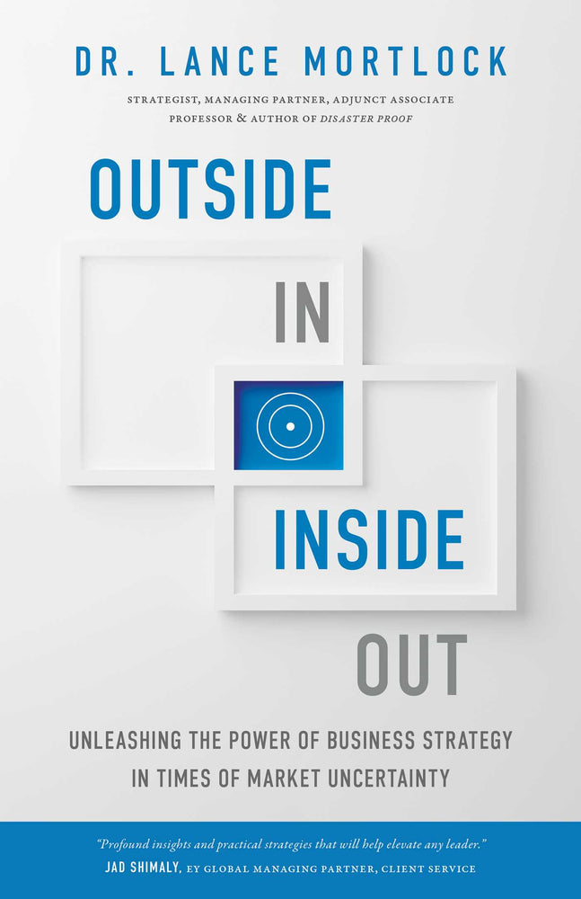 Outside In, Inside Out Unleashing the Power of Business Strategy in Times of Market Uncertainty image - Non-Fiction - Image - Pop Weasel