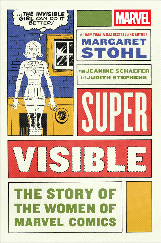 Super Visible The Story of the Women of Marvel Comics image