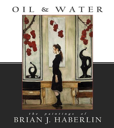 Oil And Water The Paintings Of Brian J Haberlin  | Hardcover - Image