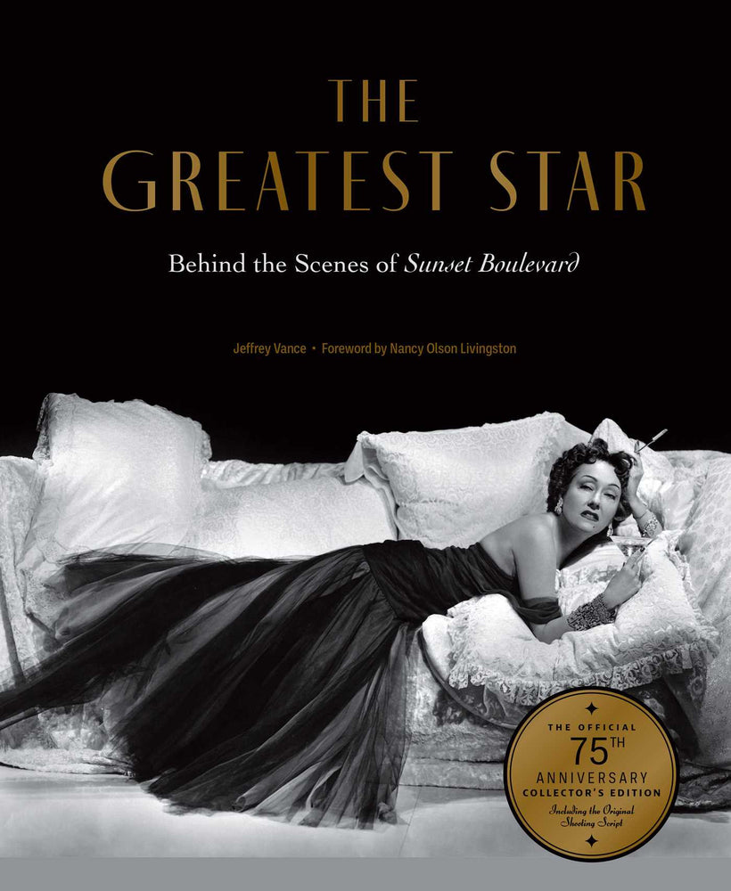 The Greatest Star Behind the Scenes of Sunset Boulevard – THE OFFICIAL 75th ANNIVERSARY COLLECTOR'S EDITION Including the Original Shooting Script image -  - Image - Pop Weasel